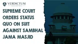 Supreme Court Orders Status Quo On Suit Against Sambhal Jama Masjid