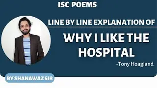 Why I Like the Hospital | Text Explanation | ISC