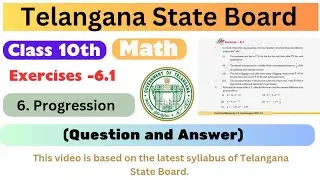 Class 10th maths chapter 6 progression, exercise 6.1, solution, Telangana state board Answer.