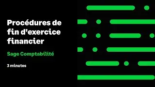 Sage Comptabilité - Procédures de fin d'exercice financier
