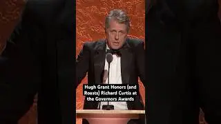 Hugh Grant Honors (And Roasts) Richard Curtis at the 15th Governors Awards | Part 1 #shorts #oscars