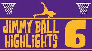 Jimmy Ball Highlights 6