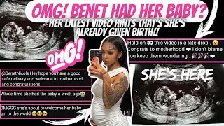 AWW!! Benet Had Her BABY!! Latest Video HINTS That She's ALREADY Given BIRTH!! 