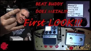 BEAT BUDDY does METAL!  FIRST LOOK!