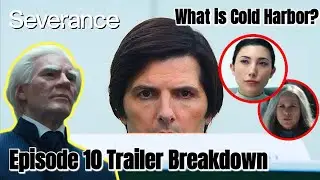 Severance Season 2 Episode 10 Trailer Breakdown || What Is Cold Harbor?
