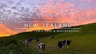 New Zealand, Part 4 - Lewis Pass & Marlborough