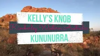 Kununurra 〜Kelly's Knob〜