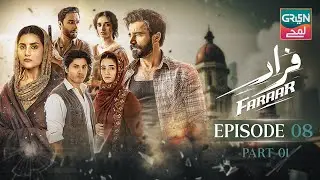 Faraar | Episode 8 | Hamza Ali Abbasi, Sohai Ali Abro, Ahmed Ali Akbar, Daniyal Zafar&nbsp;|&nbsp;Green&nbsp;Lamhay