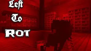 Left to Rot {Official Trailer }]