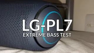 LG-PL7 | Extreme rattling | Extreme bass test
