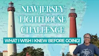 New Jersey Lighthouse Challenge | Tips, Route & What I Wish I Knew Before Going