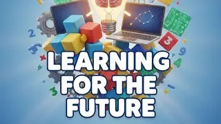 Learning for the Future 🚀🧠  Tech Songs for Growing Minds