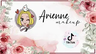 Compilation - Arienne Makeup #2