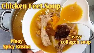 Chicken Feet Collagen Soup | Easy Collagen Soup