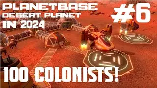 Mister Boomer Plays Planetbase: Desert Planet [S1E6] 100 Colonists