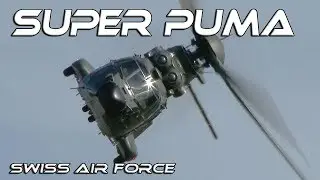 4K UHD Super Puma Display Team Swiss Air Force Spectacular screwdriver up and down  maneuvers