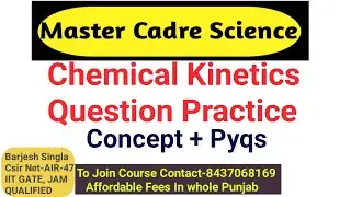 Chemical Kinetics Question Practice |Master Cadre 2023|