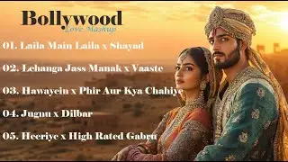 Bollywood Romance Hits 2024 | Top Hindi Love Songs | Latest Indian Love  Mashups 💕