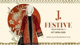 Junaid Jamshed Festive Collection vol-1 & New Arrivals Collection 2020
