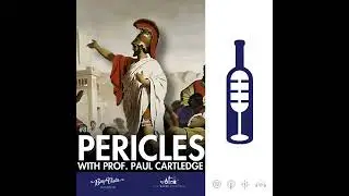 Pericles – The Golden Age of Athens with Professor Paul Cartledge