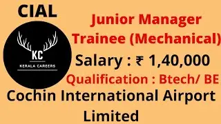 Junior Manager Trainee (Mechanical) for CIAL @KERALACAREERS  #jobupdates #jobnews #jobnotification