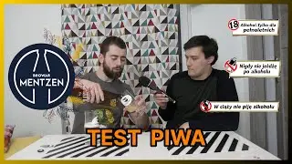 Jak smakuje piwo Mentzena - Test piwa z #BrowarMentzen - pszeniczne, wielozbożowe, wolnościowe