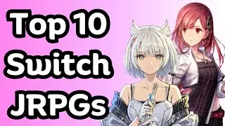 Ranking My Top 10 Nintendo Switch Japanese RPGs (as of 2024!)
