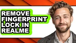 How to Remove Fingerprint Lock in Realme - Step by Step