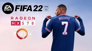 FIFA 22 - RX 570 - FPS Test