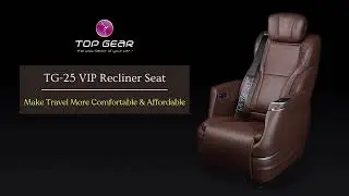 Introducing TG-25 VIP Recliner Seat | Premium Comfort Now Within Reach | TopGear India