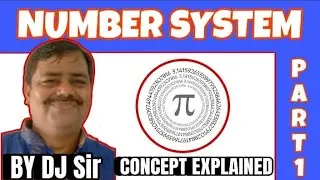 Number System | Maths | by dj sir | Part 1| Explained