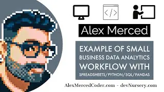 AM Coder - Examples of Small Business Data Analytics Workflow with Sheets/Python/SQL/Pandas