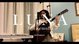 Luna (live version) - Aly Remulla