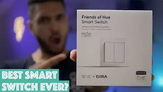 SENIC & GIRA Smart Switch In-Depth Review- Friends of Hue
