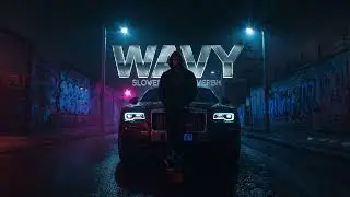 Wavy(slowed+reverb) - Karan aujhla 