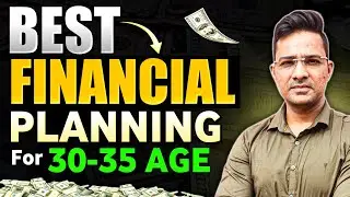 30s me paisa 10x kaise kare ?|Best financial planning for 30-35 Age