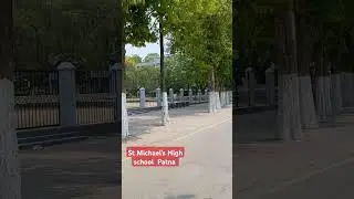 St Michael's High school Patna