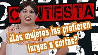 Pregúntale a Tila | ¿Las mujeres las prefieren largas o cortas? / Tila Maria Sesto (Parte Uno)