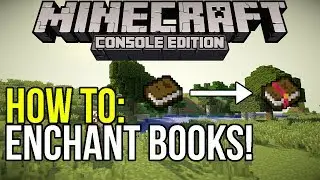 Minecraft Xbox & PS3: How to Enchant Books in Minecraft Console! [TU14]