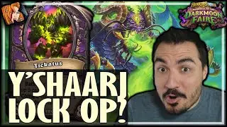 Y’SHAARJ LOCK = #1 DECK?! - Hearthstone Darkmoon Faire
