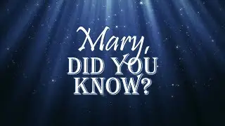 Mary did you Know? -Lyric Video- Karaoke- Instrumental- Accompaniment Track- No Vocals- Low Key