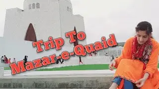 Mazar_e_Quaid Vlog || Love Quaid-e-Azam Muhammad Ali Jinnah || Love Pakistan💚 ..