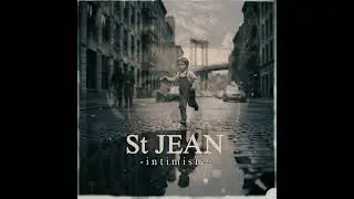 St Jean (intimiste) : NOS VIES TRANQUILLES. Tous droits r&eacute;serv&eacute;s LA SACEM FRANCE