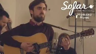 Howard Rose - For You | Sofar Manchester