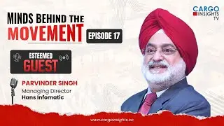 EP 17: Mr. Parvinder Singh, Managing Director, Hans Infomatic, Minds Behind The Movement Podcast