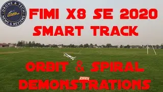 Fimi X8 SE 2020 Flight Demonstrations Smart Track Orbit Mode and Spiral