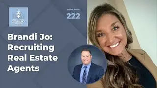 Brandi Jo: Recruiting Real Estate Agents for DJ and Lindsey Real Estate