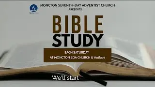 Pastor David James | Moncton SDA Church | Jan 10, 2026