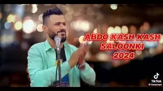 ABDo kash kash saloonki#episode 1)new song