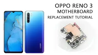 Oppo Reno 3 CPH2043 Motherboard  Replacement Tutorial / Wymiana płyty gł&oacute;wnej